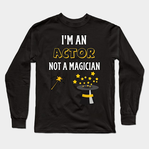 actor Long Sleeve T-Shirt by Mdath